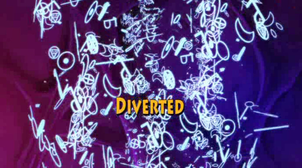 Animated series, "Gormiti: The Lords of Nature Return" episode title, "Diverted" (2010).