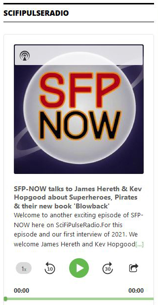 SFP NOW graphic for the podcast featuring James Hereth and Kev Hopgood talking about graphic novel, Blowback.